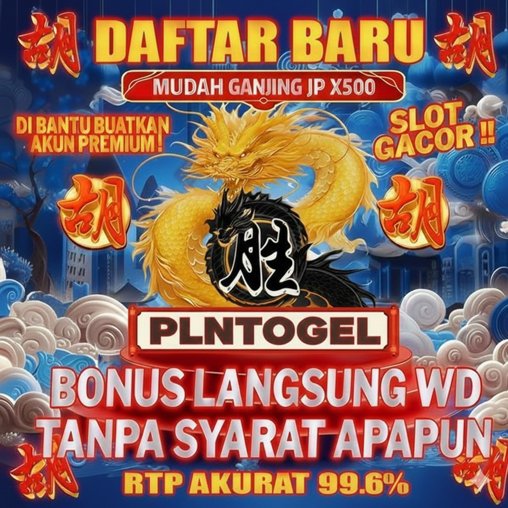 PLNTOGEL - Otoritas Situs Toto Slot Gacor 4D & Bandar Togel Online Terverifikasi Saat Ini